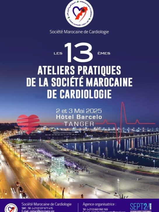 Les 13 èmes Ateliers Pratiques de la Société Marocaine De Cardiologie