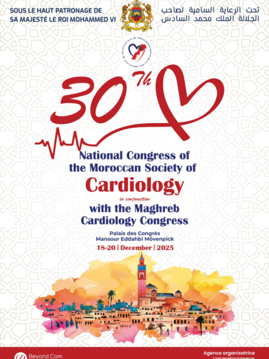 30Th National Congress of the Moroccan Society of  Cardiologie in conjunction with the Maghreb Cardiology Congress.